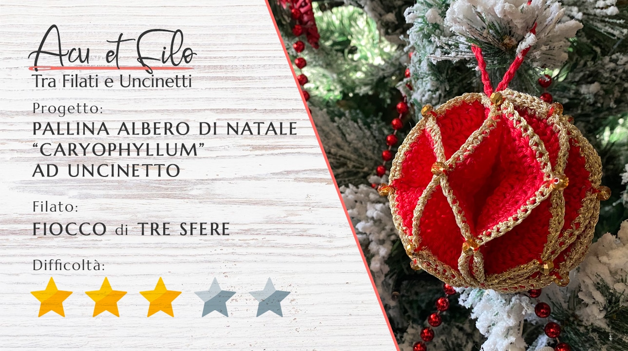 Tutorial Pallina Albero di Natale Caryophyllum ad Uncinetto