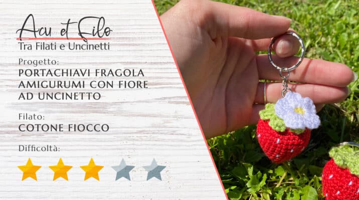 Tutorial Portachiavi Fragola Amigurumi con Fiore ad Uncinetto