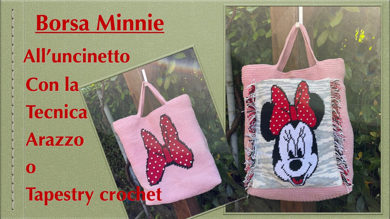 Borsa Minnie ad Uncinetto Tecnica Arazzo o Tapestry Crochet